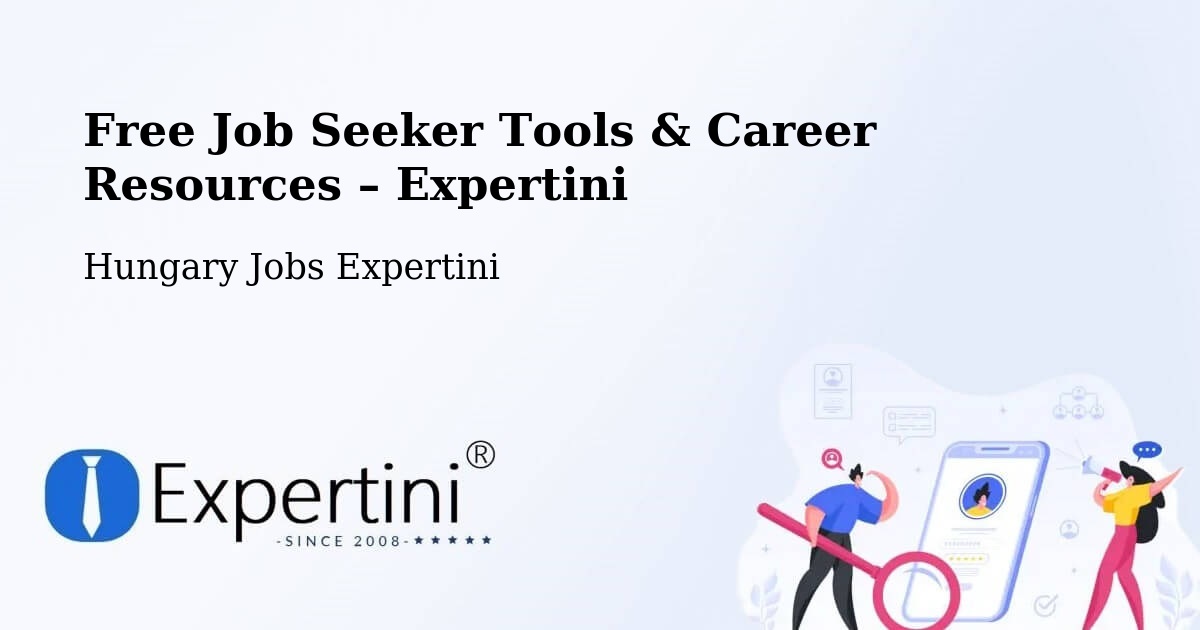 Free Job Seeker Tools & Career Resources – Dad - Dad, Hungary Jobs Expertini