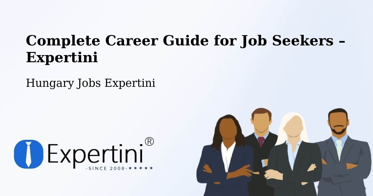 Career Guide for Job Seekers – Dad - Dad, Hungary Jobs Expertini