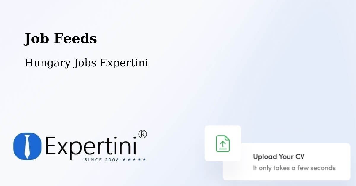 Job Listings Feed – Dad - Hungary Jobs Expertini