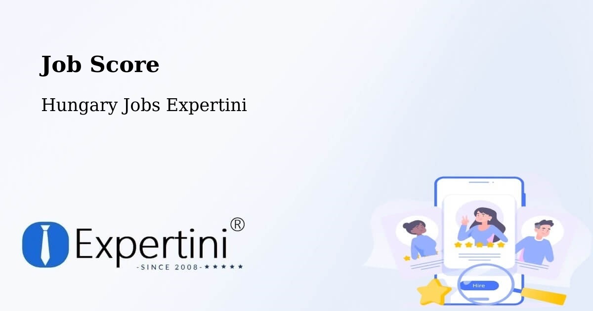 Job Score & Job Description Score Tool – Dad - Hungary Jobs Expertini