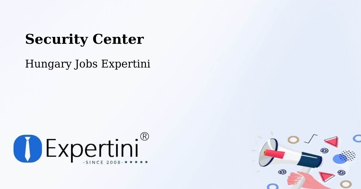 Security & Compliance – Dad - Hungary Jobs Expertini